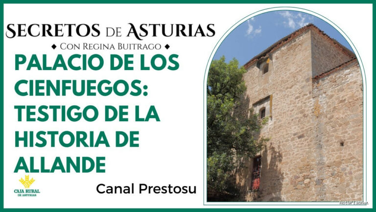 Prestosu | 3 de septiembre de 2024 | Canal Prestosu | Secretos de Asturias: Palacio de los Cienfuegos, en
