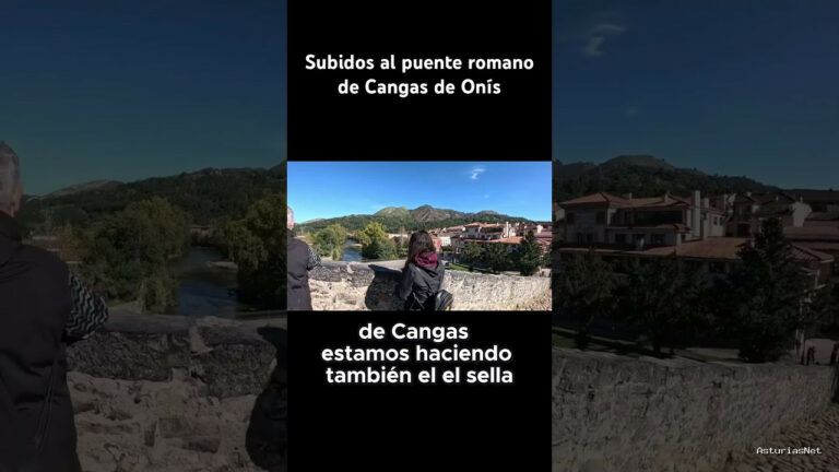 Viajar desde Asturias | October 17, 2024 | Las vistas desde el puente romano de Cangas de Onís