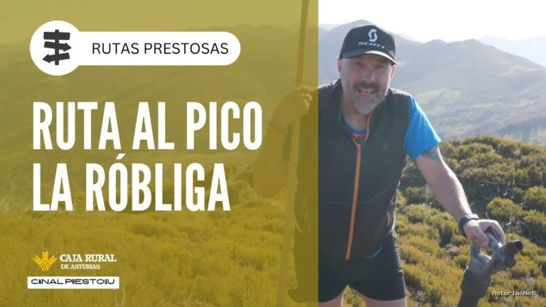 Prestosu | November 21, 2024 | Canal Prestosu | Rutas prestosas: ruta al pico La Róbliga,