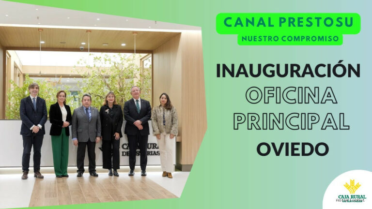Prestosu | December 10, 2024 | Canal Prestosu | Nuestro compromiso: inauguración oficina princial de Oviedo