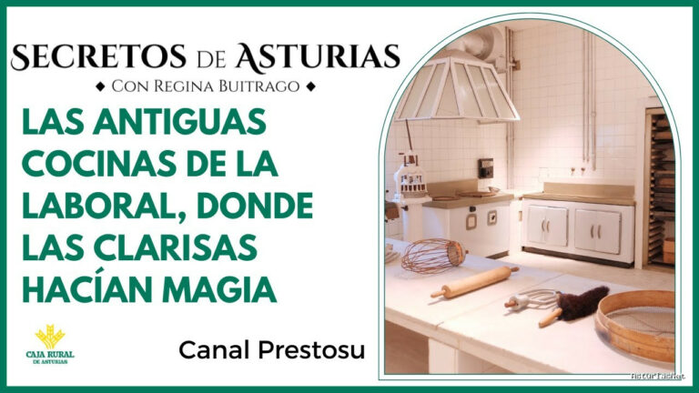 Prestosu | January 21, 2025 | Canal Prestosu | Secretos de Asturias: las antiguas cocinas de La Laboral, en