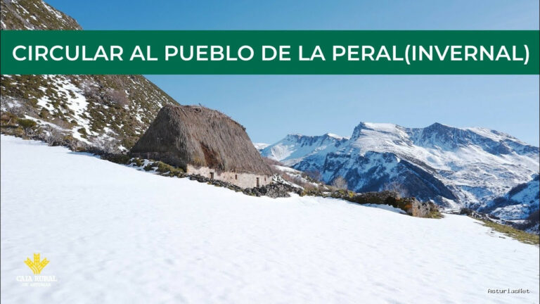 Prestosu | February 6, 2025 | Canal Prestosu | Rutas prestosas: ruta circular al pueblo de La Peral, Somiedo