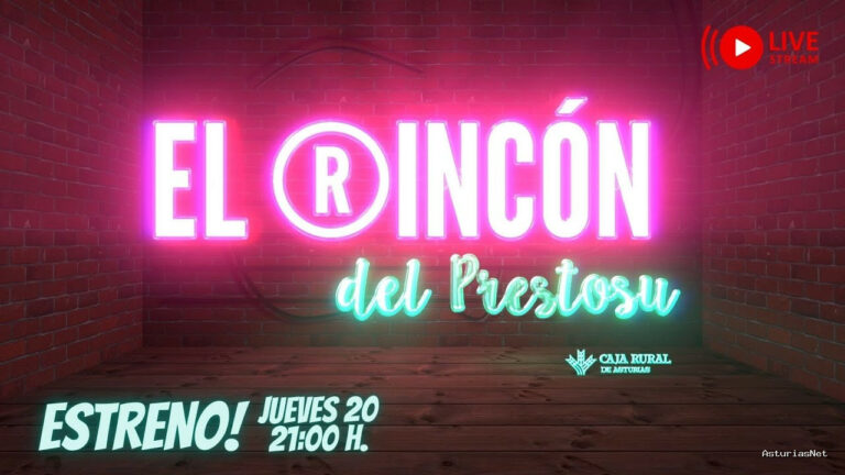 Prestosu | March 21, 2025 | EL Rincón DEL Prestosu – ¡¡¡Estreno!