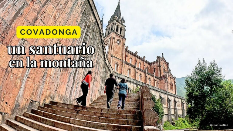 Viajar desde Asturias | May 31, 2025 | Todo LO QUE Debes Saber Sobre EL Santuario DE Covadonga EN Asturias