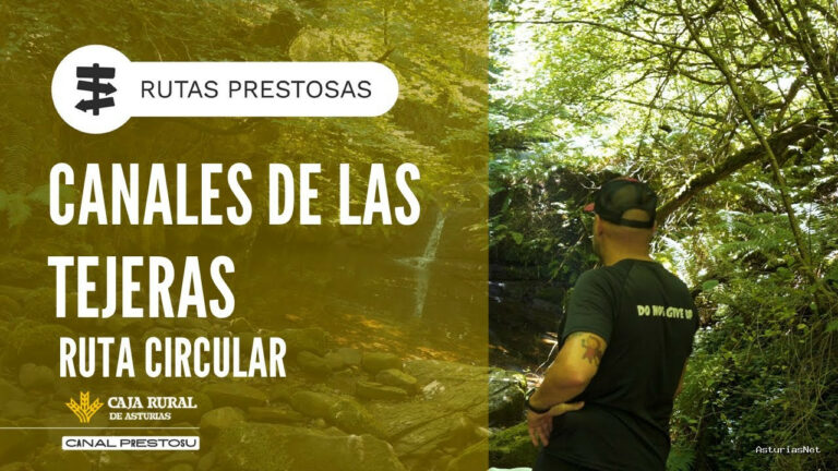 Prestosu | July 24, 2025 | Canal Prestosu | Rutas prestosas: ruta circular Canales de las Tejeras, en