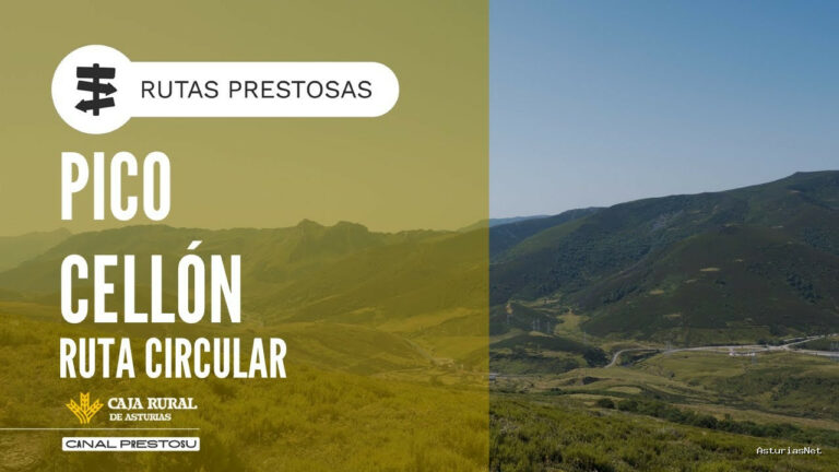Prestosu | July 10, 2025 | Canal Prestosu | Rutas prestosas: ruta circular Pico Cellón