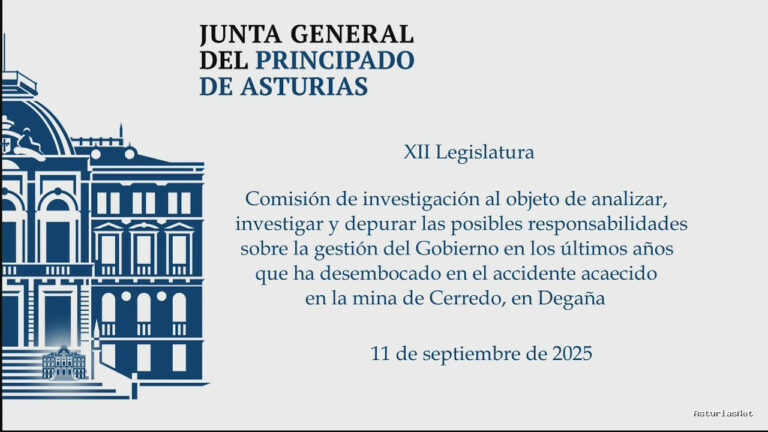 Junta General Principado de Asturias (JGPA) | September 11, 2025 | Comisión de Investigación accidente en la mina de Cerredo (I)