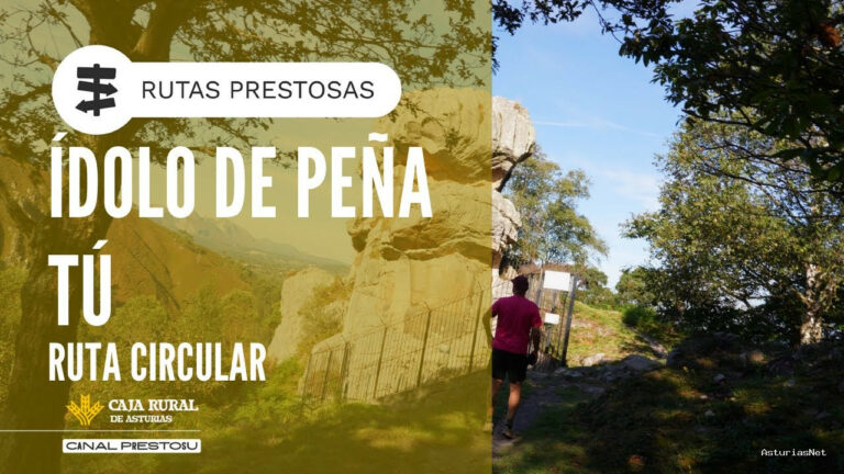 Prestosu | October 16, 2025 | Canal Prestosu | Rutas prestosas: ruta circular al Ídolo de Peña Tú