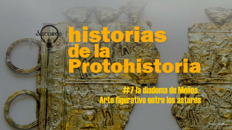 Astures | November 20, 2025 | Episodio 7: La diadema de Moñes. Arte figurativo entre los astures