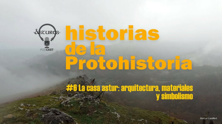 Astures | November 6, 2025 | Episodio 6: La casa astur. Arquitectura, materiales y simbolismo