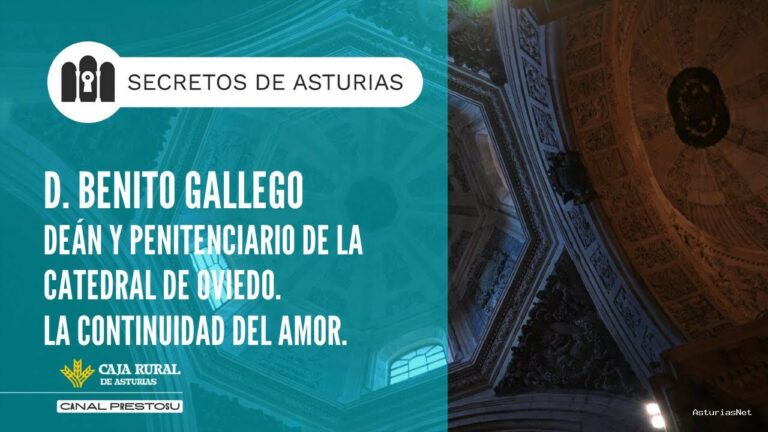 Prestosu | December 16, 2025 | Canal Prestosu | Secretos de Asturias: D. Benito Gallego, deán de la Catedral de Oviedo