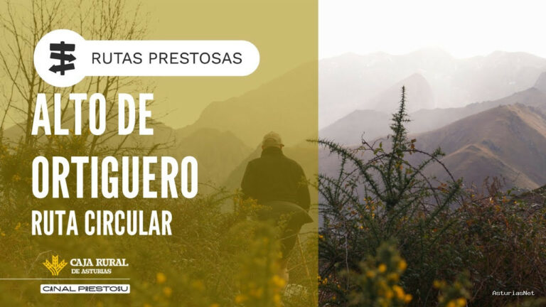 Prestosu | January 15, 2026 | Canal Prestosu | Rutas prestosas: circular por el Alto de Ortiguero