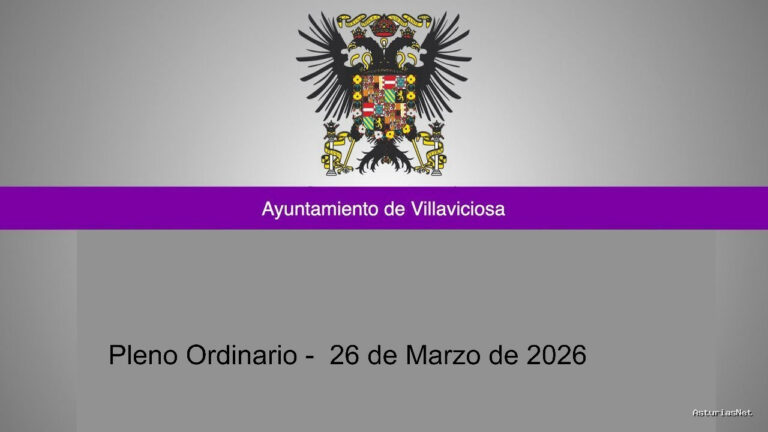 Ayuntamiento de Villaviciosa | March 26, 2026 | Pleno Ordinario – 26 de Marzo de 2026
