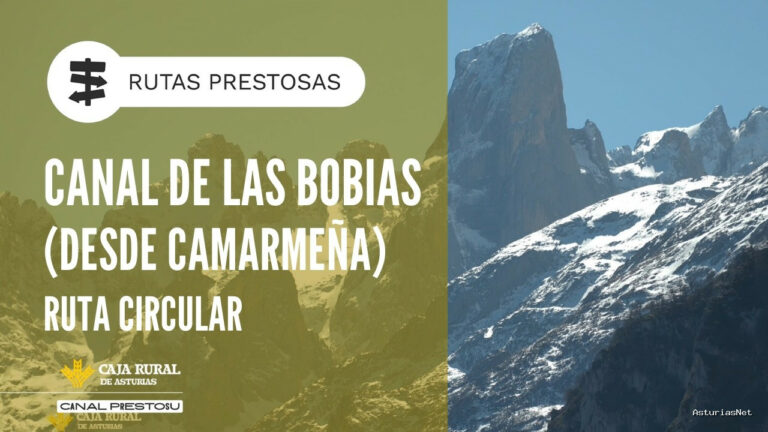 Prestosu | March 19, 2026 | Canal Prestosu | Rutas prestosas: Canal de las Bobias desde Camarmeña