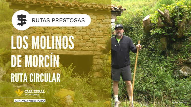Prestosu | April 30, 2026 | Canal Prestosu | Rutas prestosas: ruta circular los molinos de Morcín
