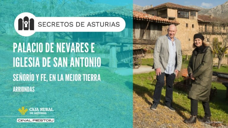 Prestosu | April 28, 2026 | Canal Prestosu | Secretos de Asturias: Palacio de Nevares e iglesia de San Antonio