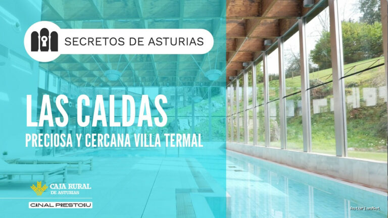 Prestosu | May 26, 2026 | Canal Prestosu | Secretos de Asturias: Las Caldas Villa Termal