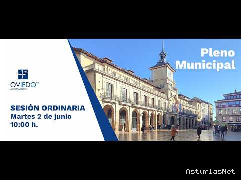 Ayuntamiento de Oviedo | June 3, 2026 | Pleno ordinario, 2 de junio
