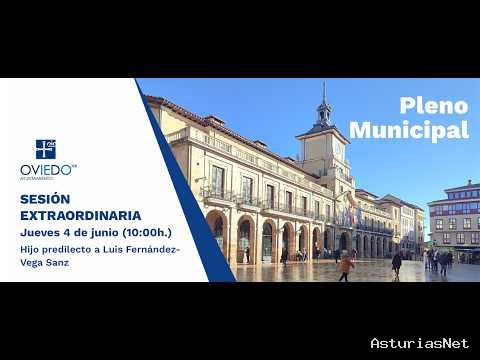 Ayuntamiento de Oviedo | June 5, 2026 | Hijo Predilecto Luis Fernández Vega Sanz. Pleno Extraordinario del 4 junio de 2026