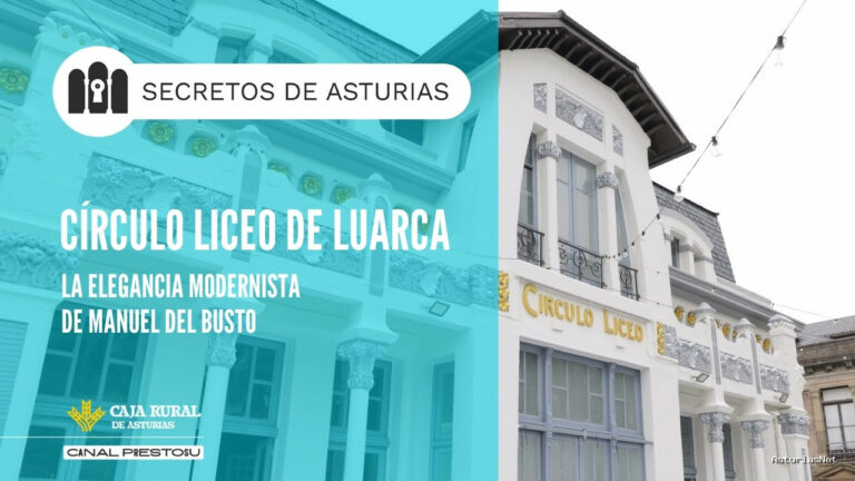 Prestosu | July 28, 2026 | Canal Prestosu | Secretos de Asturias: Círculo Liceo, en Luarca