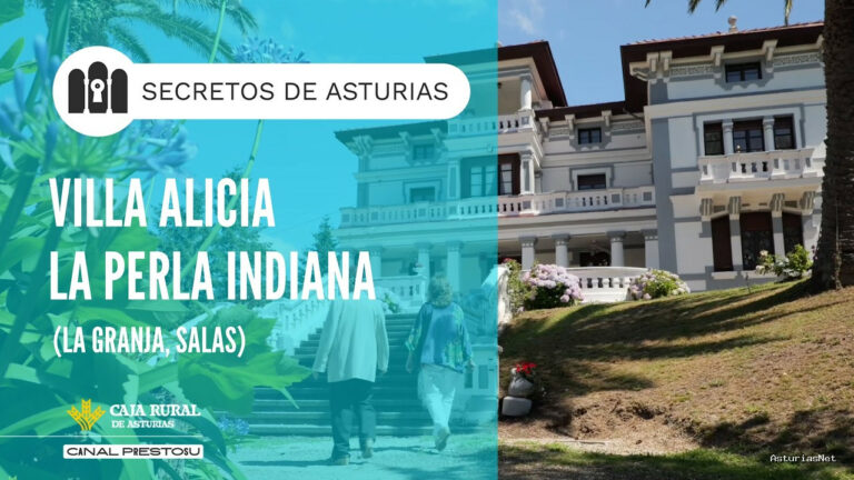 Prestosu | August 25, 2026 | Canal Prestosu | Secretos de Asturias: Villa Alicia La Perla Indiana